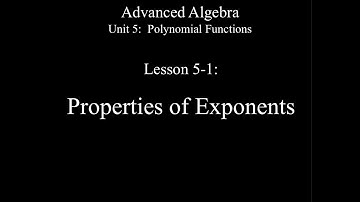 Lesson 5-1: Properties of Exponents