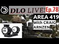 DLO Live! Ep.78 Area 419
