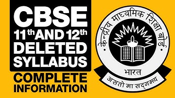 Class 11th and 12th Deleted Syllabus |#SyllabusForStudents2020 #CBSE |CBSE Syllabus |CBSE 2021 |CBSE