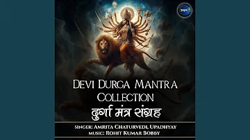 Ya Devi Sarvabhooteshu Shaktiroopena Sansthita-Durga Mantra