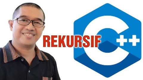 Rekursif Dalam Pemrograman C++ II Pemrograman Komputer dan Praktik