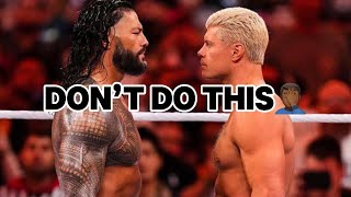 Roman BETTER beat Cody (RANT)...
