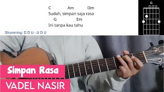 (Chord Mudah) Simpan Rasa - Vadel Nasir | Sudah simpan saja rasa ini tanpa kau tahu