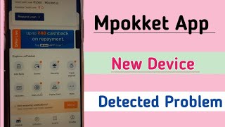 Mpokket New Device Detected Problem Solution