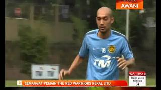 Semangat pemain The Red Warriors kekal jitu