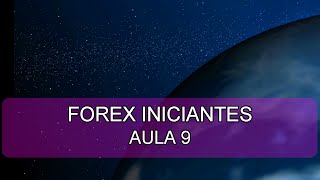 Curso Forex para Iniciantes- O que é Forex e como negociar #Aula 9