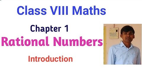 Class 8th Maths - Rational Numbers introduction
