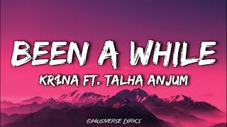 Krna - Been A While Lyrics Feat. Talha Anjum Prod. Umair Time Will Tell Ep