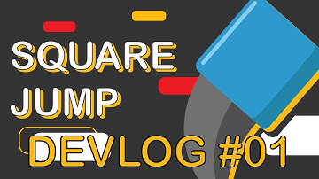 Devlog #01 - Square Jump - Xander Develops - The making of my first game