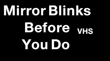 If Your Mirror Blinks Before You Do… RUN – Analog Horror