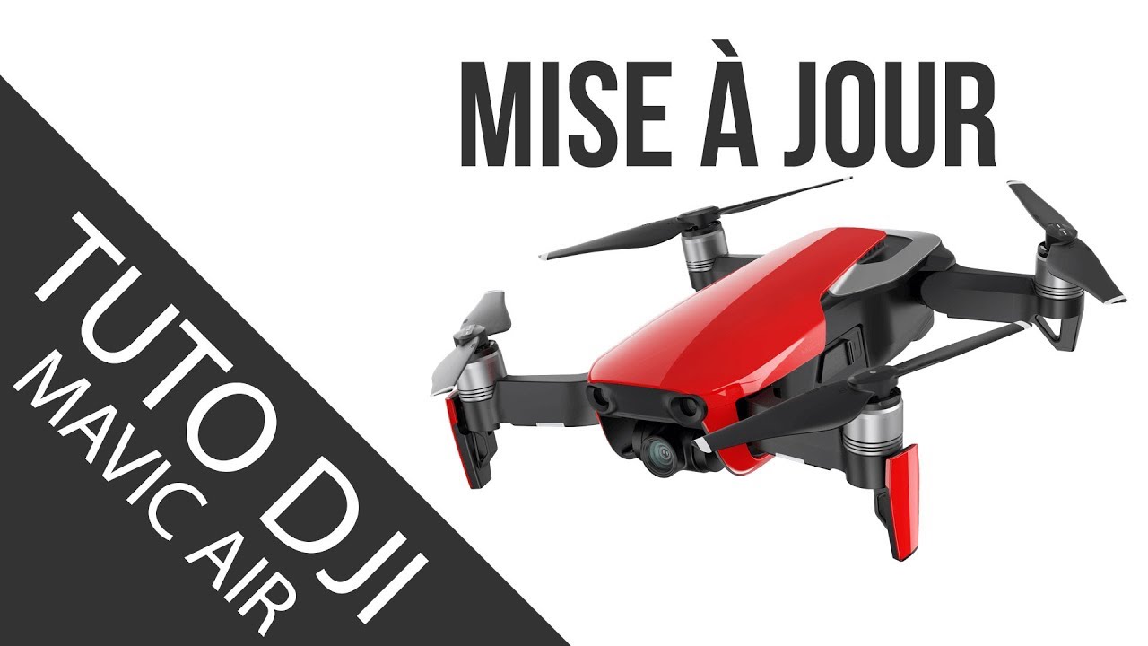 DJI Mavic Air Tuto : Mise à jour du drone et de la radiocommande depuis DJI  GO 4 ou DJI Assistant 2 - YouTube