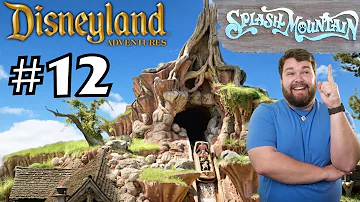 Splash Mountain! - Disneyland Adventures #12