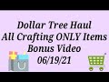 Crafting in Mimi&#39;s World || New Crafting Items ONLY Dollar Tree Haul || Special Bonus Video 06/19/21