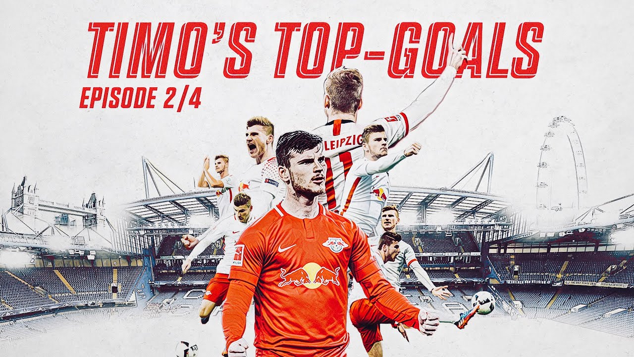 Timo Werner Tore Timo Werner Tore