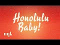 Mjk  honolulu baby  animated music 4k