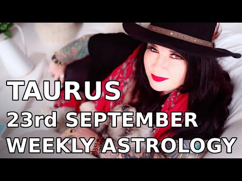 taurus-weekly-astrology-horoscope-23rd-september-2019