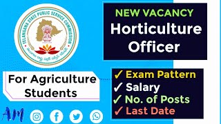 ? Horticulture Officer Jobs 2022 || New Agriculture Jobs || Total Post- 22 || TSPSC || Apply Now ||