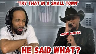 FIRST TIME HEARING! | Jason Aldean  'Try That In A Small Town' | REACTION!!!!!