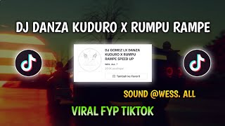 DJ DANZA KUDURO X RUMPU RAMPE SPEED UP GOMEZ LX VIRAL FYP TIKTOK ‼️