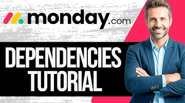 Monday.com Dependencies Tutorial