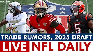 NFL Rumors & News, Deebo Samuel Trade Latest, Tee Higgins, Courtland Sutton & 2025 NFL Mock Draft