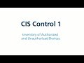 Cis control 1 v7  inventory of authorized and unauthorized devices