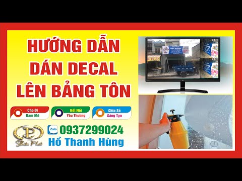Video Hướng dẫn dán decal bảng tôn / cách dán Decal tấm lớn - youtube