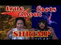 True facts about shrimp  zefrank reaction