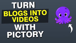 NEW* How to Turn Blog Posts into Videos with Pictory (Automate Videos)