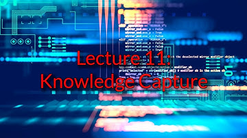 [CSE 442] Lecture 11: Knowledge Capture