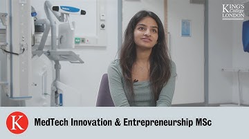 MedTech Innovation & Entrepreneurship MSc | King