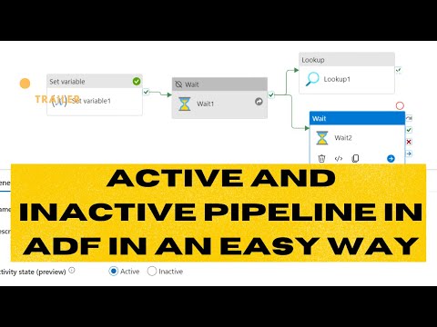 #31. Active and Inactive Pipeline in ADF in an easy way| AzureDataFactory Tutorial |