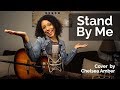 Stand by me  cover by chelsea amber