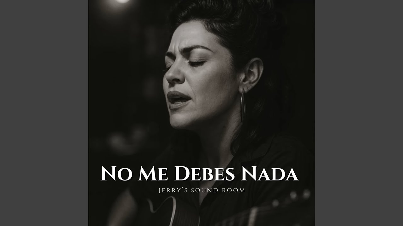 No Me Debes Nada
