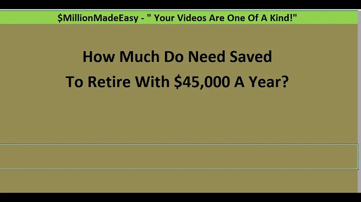 How Much Do You Need Saved To Retire With $45,000 A Year?