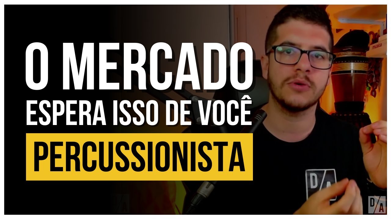 O QUE O MERCADO DA MÚSICA ESPERA DO PERCUSSIONISTA?