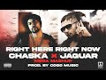 Right here right now x chaska x jaguar  full song  bohemia  yo yo honey singh