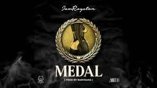 Iamroyston - Medal (Produced by Babybang)