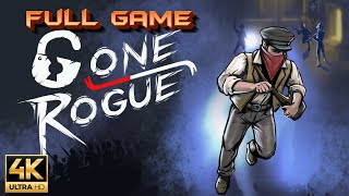 Gone Rogue Full Game Walkthrough Gameplay (4K Ultra HD) - No Commentary