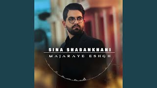 Majaraye Eshgh - Sina Shabankhani