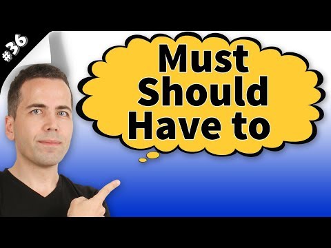 Must, Should, Have to Kullanımı #36