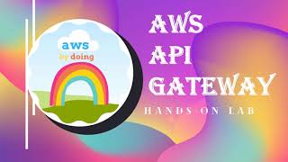 AWS Lab API Gateway | AWS Hands on | AWS DIY