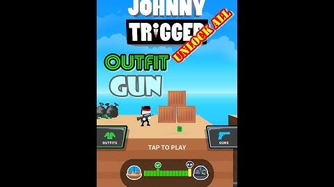Johnny Trigger unlock all OUTFIT and GUN android gameplay  - no commentary