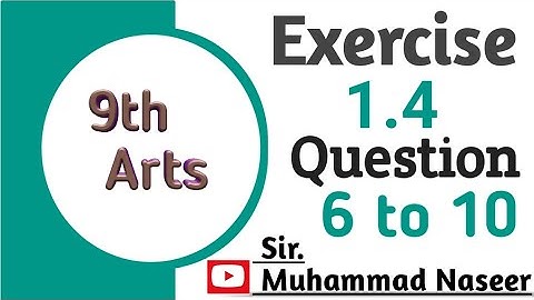 General Math | 9th class | Excercise 1.4 | Question 6 to 10 | Sir Muhammad Naseer | Punjab board