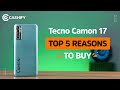 Tecno Camon 17 First Impressions - Know 5 Reasons To Buy Tecno Camon 17
