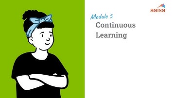 Module 5: Continuous Learning