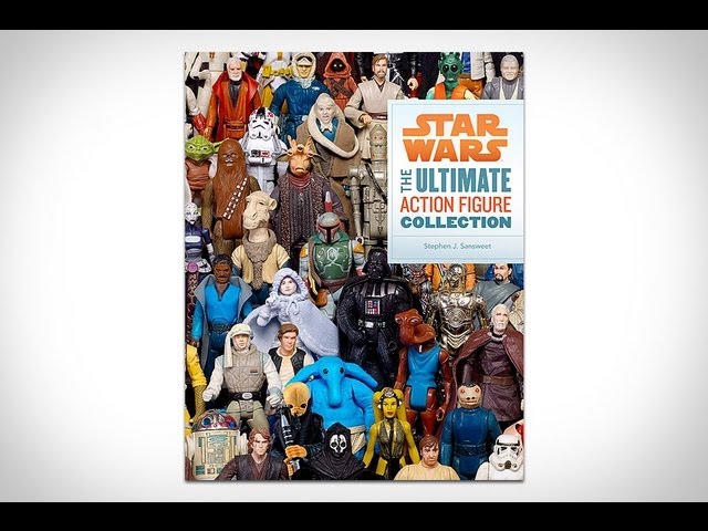 Star Wars The Ultimate Action Figure Collection Stephen J Sansweet