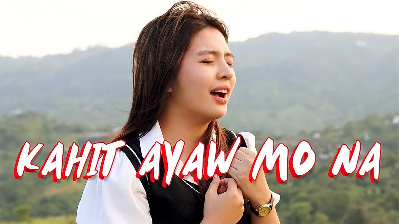 Kahit Ayaw Mo Na by This Band  Cover by Cindy