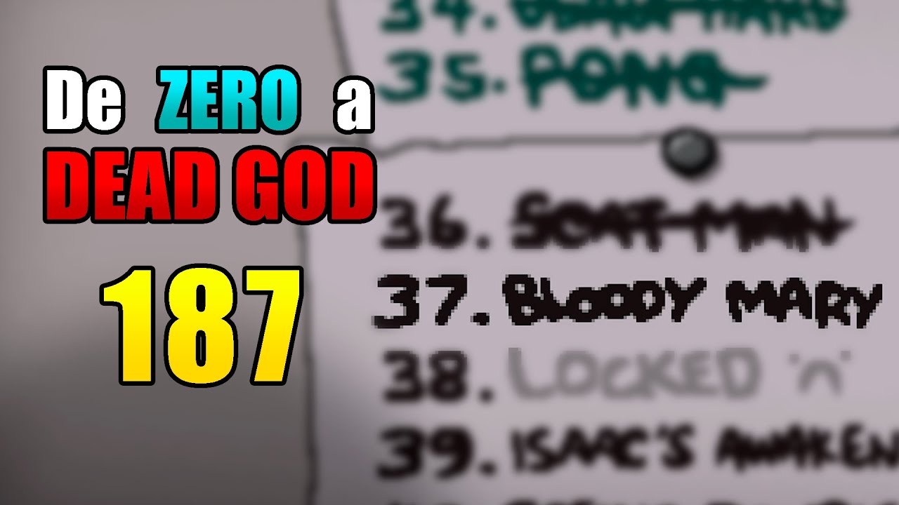 BLOODY MARY De CERO a DEAD GOD 187 The binding of Isaac Repentance