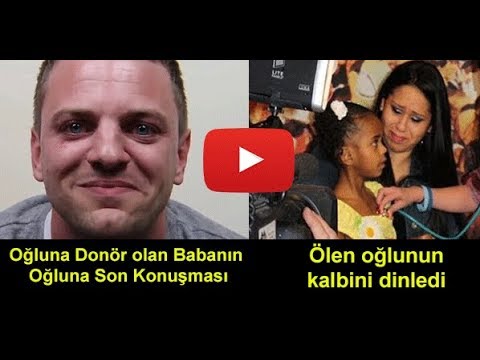 Kalbini oğluna veren babanın son konuşması - \